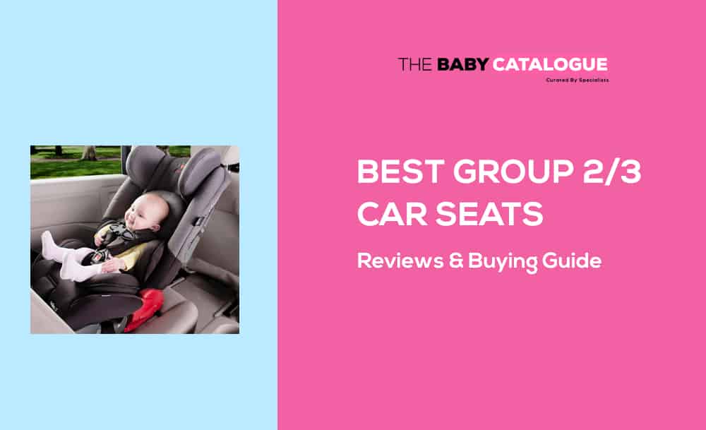 best 2 3 group car seat